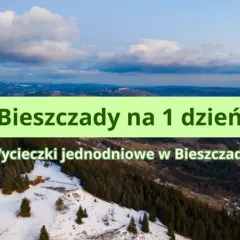 Najlepsze szlaki w Bieszczadach: odkryj trasy dla każdego wędrowca